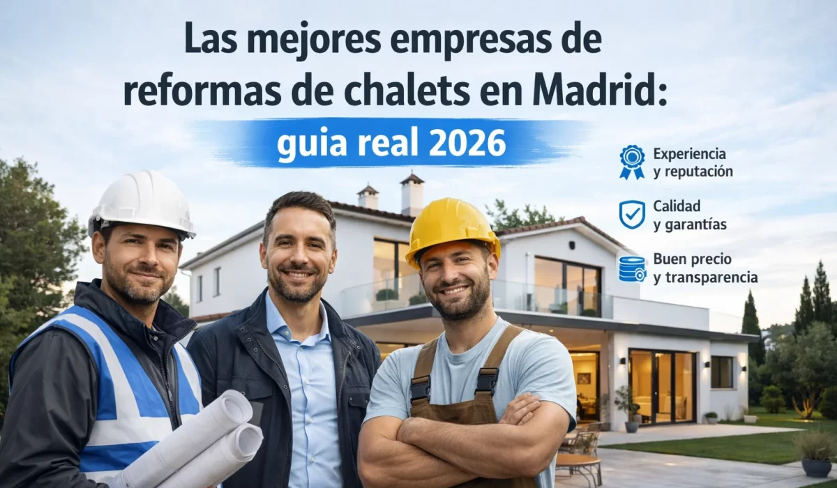 mejores empresas reformas chalets Madrid